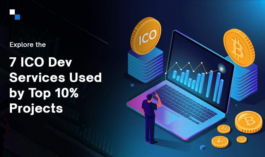 ICO Development Guide: 7 Services Every Web3 Venture Needs